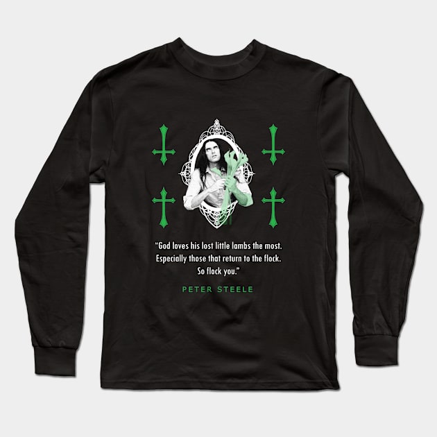 Peter Steele Type O Negative_Flock You Long Sleeve T-Shirt by mitzi.dupree